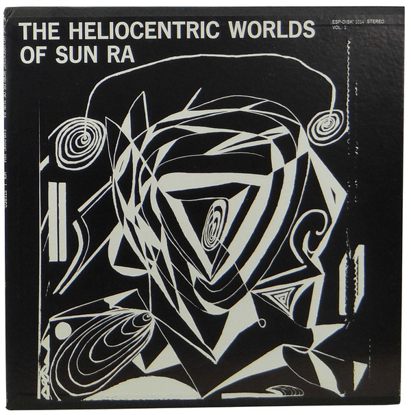 Sun Ra: The Heliocentric Worlds of Sun Ra (1965)